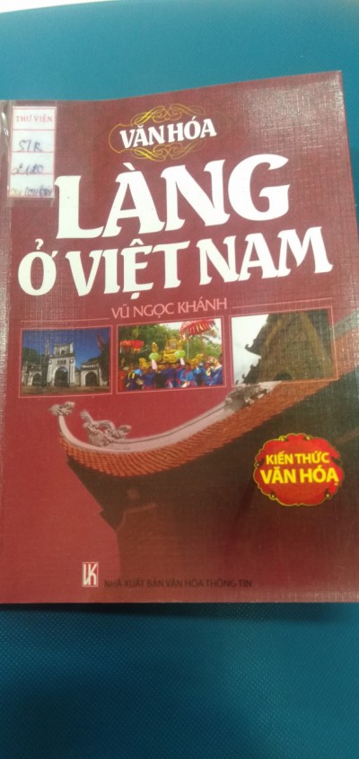 Giới thiệu sách tháng 2: Cuốn sách “Văn hóa Làng ở Việt Nam” Tác giả:Vũ Ngọc Khánh.